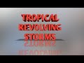 Tropical Revolving Storm