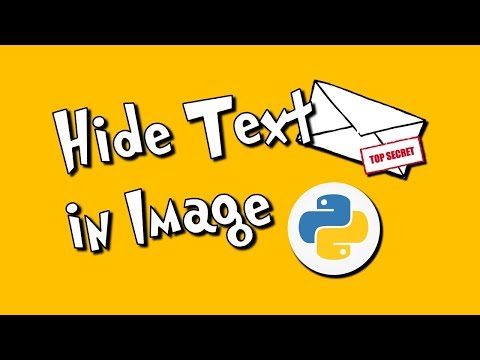  Hide Text in Image with Python Stegano 