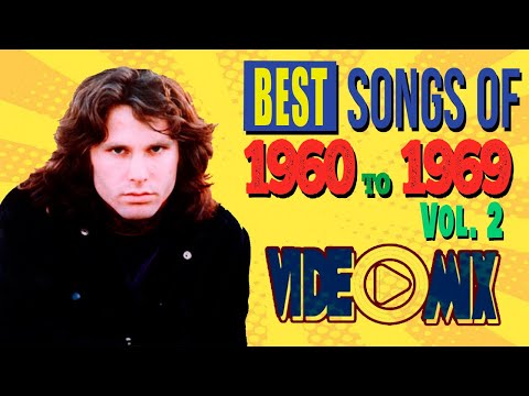 Best Songs of 1960 to 1969 Vol 2 (The Doors, David Bowie, The Beatles, Creedence Clearwater Revival)