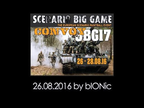 SBG 17 Convoy - Scenario Biggame Polen / Brozek - 27.08.2016