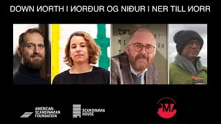 Down Иorth | Иorður Og Niður | Ner Till Иorr: North Atlantic Triennial Virtual Program