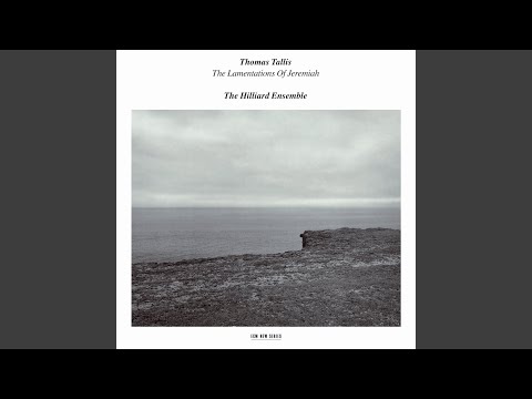 Tallis: Lamentations of Jeremiah II