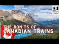 Canadian Trains The Don Ts Of Canadian Train Travel