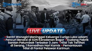 LIVE UPDATE SORE: Jasad Bayi Ditemukan di Kanal Banjir Timur Jaktim, Kematian Santri di Wonogiri