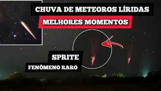 Chuva de Meteoros LÍRIDAS + RARO Fenômeno SPRITE! 🌠⚡ Melhores Momentos 2026