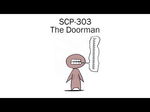 Oversimplified SCP Chapter 19 - SCP-303: The Doorman