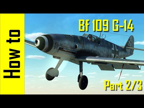 How to Bf 109 G-14 - 2/3 - Cockpit, startup, take off, landing