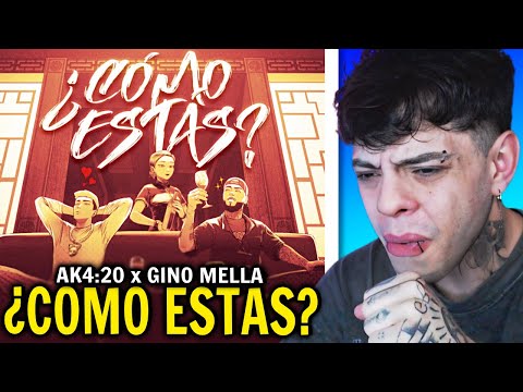 (REACCIÓN) ¿CÓMO ESTÁS? - AK4:20 FT GINO MELLA
