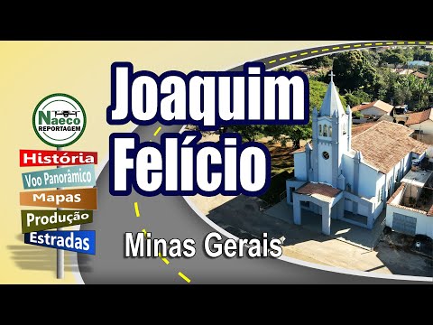 Joaquim Felício, MG – Central Mineira