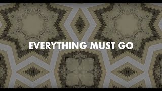 KONGOS - Everything Must Go (Official Lyric Video)