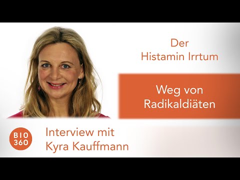 604 Der Histamin Irrtum - Weg von Radikaldiäten: Kyra Kauffmann