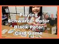 PLAY WITH US SCHWARZER PETER OR BLACK PETER CARD GAME Preschooler Cardgames Schwarzerpeter
