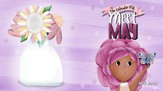 Meet May: A children's book about family, friendship, and holidays in May | Kids Book Read Aloud