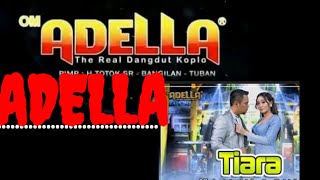 Download lagu tiara dafarina indra adella ft fendik adella om adella mp3