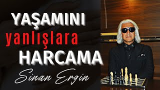 Doğru Karar ve Doğru Eylem l Sinan Ergin