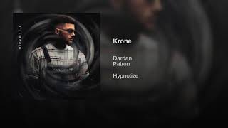 Dardan feat. Patron - Krone { Hypnotize }