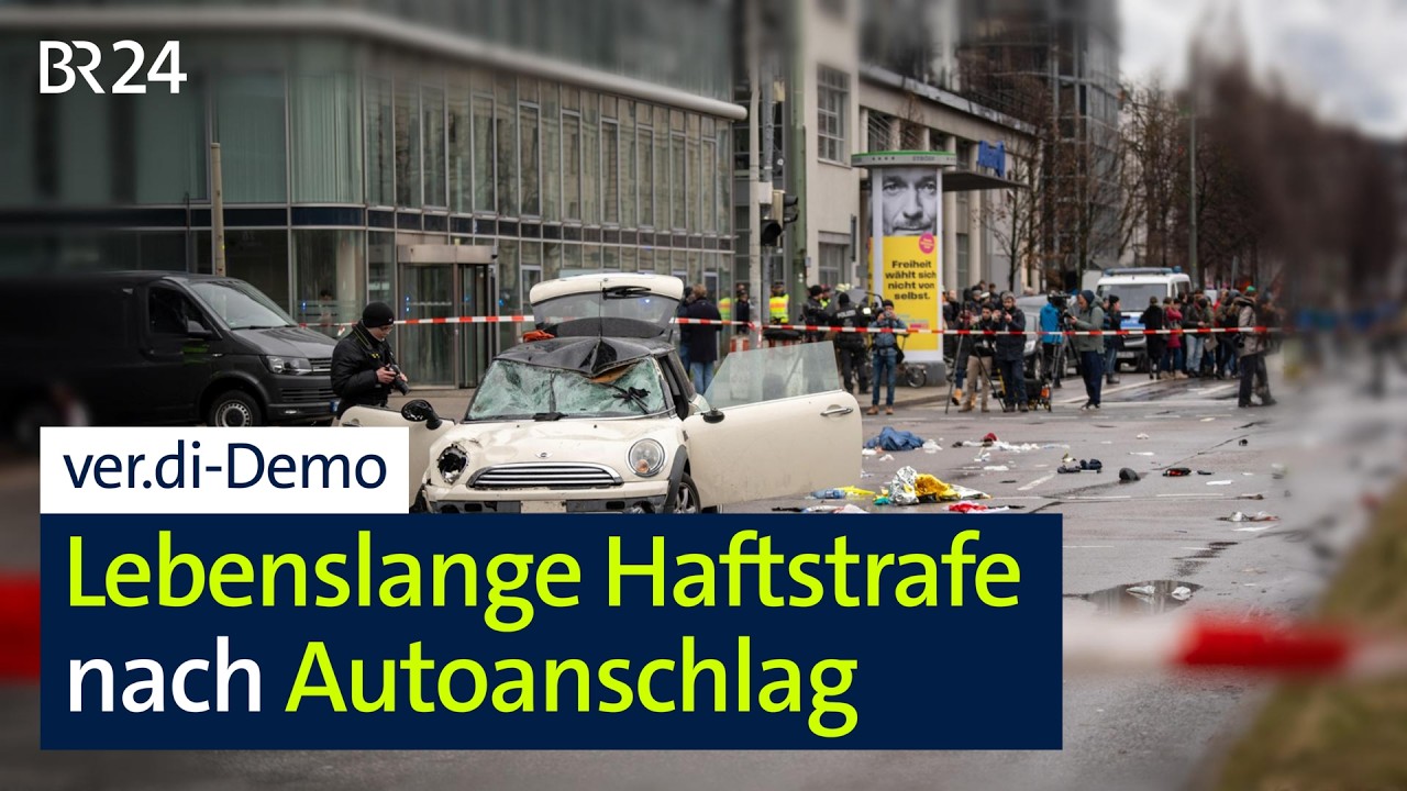ver.di-Demo: Lebenslange Haftstrafe nach Autoanschlag | BR24