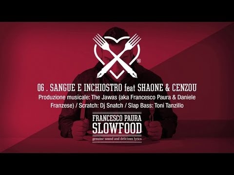 Francesco Paura - Sangue e inchiostro - [feat. Shaone, Cenzou]