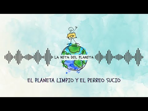 E1. El perreo sucio y el planeta limpio