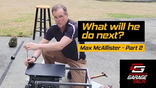 My Interview With Max McAllister from Traxxion Dynamics | Garage Talk Ep 5 - Pt. 2