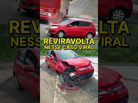 REVIRAVOLTA no CASO VIRAL do PALIO QUE BATEU NO ÔNIBUS!