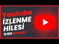 Youtube İzlenme Hilesi (%100 Gerçek)