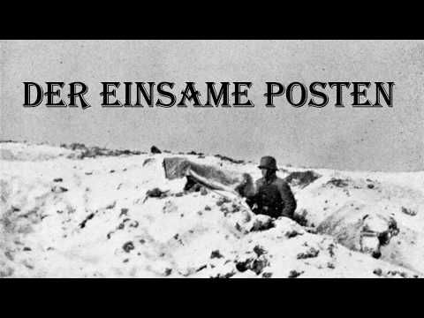 Sing with Karl: ✠ Der einsame Posten ✠ [Sad World War Song][+ english translation]