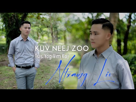 Kuv Neej Zoo Tsis Yog Vim Koj - Ntxawg Lis