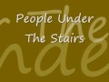 People Under The Stairs - Code check