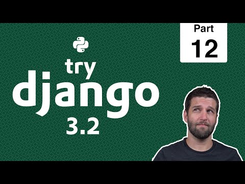 12 - Enriching a View with Data - Python & Django 3.2 Tutorial Series thumbnail