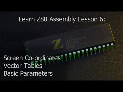 Learn Z80 Assembly Lesson 6 -  Lookup table, Screen Co-ordinates, Vector Tables, Basic Parameters