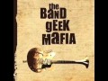 The Bandgeek Mafia 01 No Disguise 