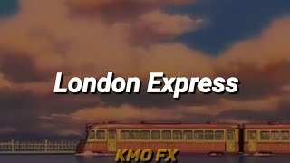 Elan — London Express || Lyrics [Sub.Español]