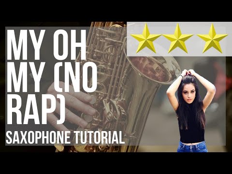 How to play My Oh My (No Rap) by Camila Cabello on Alto Sax (Tutorial)