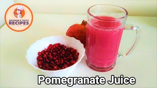 How To Make Pomegranate Juice | Pomegranate Juice Without Milk | Pomegranate Juice Recipe | Juice