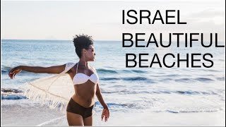 Best Beach Cities in Israel: Explore Coastal Gems from Tel Aviv to Eilat