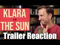 Klara And The Sun Trailer Reaction