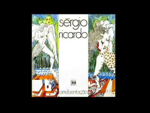 Sérgio Ricardo - Mundo velho sem porteira