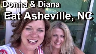 Donna & Diana Eat Asheville - Curaté, Salsa's. Isa's Bistro, & Chestnut
