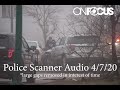 Police Scanner Audio 4.7.20