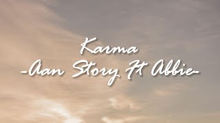 Download lagu Karma - Aan Story Feat Abbie (Lirik Lagu Indonesia Terbaru) mp3