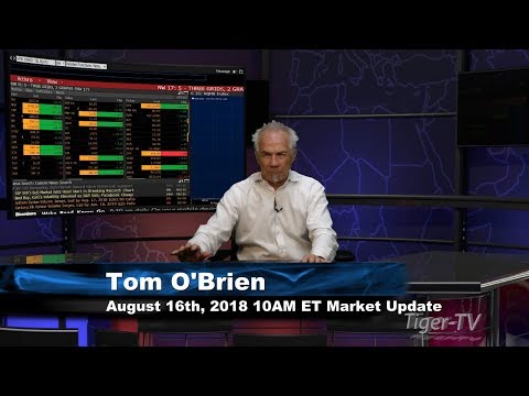 August 16th 10AM ET Market Update with Tom O'Brien on TFNN