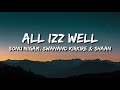 Aal Izz Well 3 Idiots Lyrics Sonu Nigam Swanand Kirkire Shaan