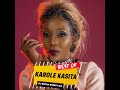 BEST OF KAROLE KASITA NONSTOP MIX