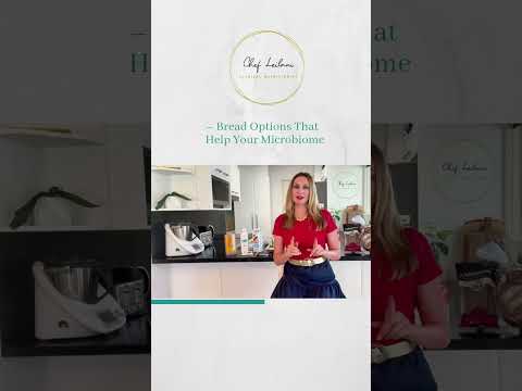 Bread Options That Help Your Microbiome