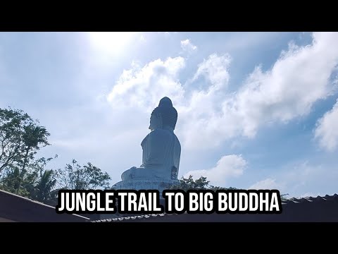 The Hidden Jungle Trail to Big Buddha at Phuket