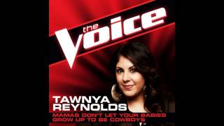 Tawnya Reynolds: "Mama Don't Let Your Babies Grow Up to be Cowboys" - The Voice (Studio Version)