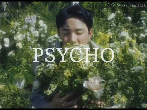 If PSYCHO with D.O.  (mmsub)     #dokyungsoo #kyungsoo #EXO #Psycho