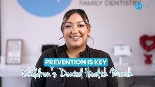 Prevention is Key – Children's Dental Health Month