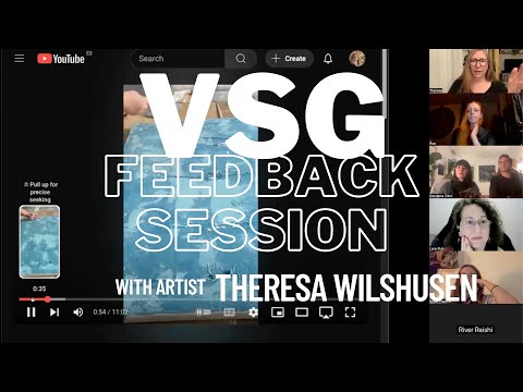 Theresa Wilshusen — Feedback Session and Presentation